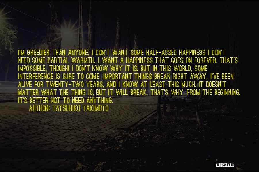 Half A World Away Quotes By Tatsuhiko Takimoto