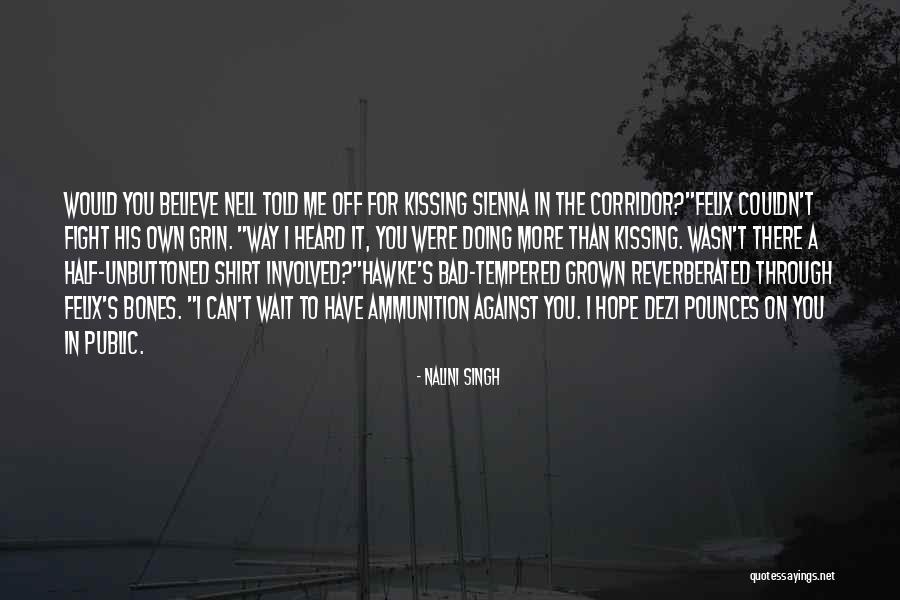 Half Bad Quotes By Nalini Singh Half Bad Quotes By Nalini Singh