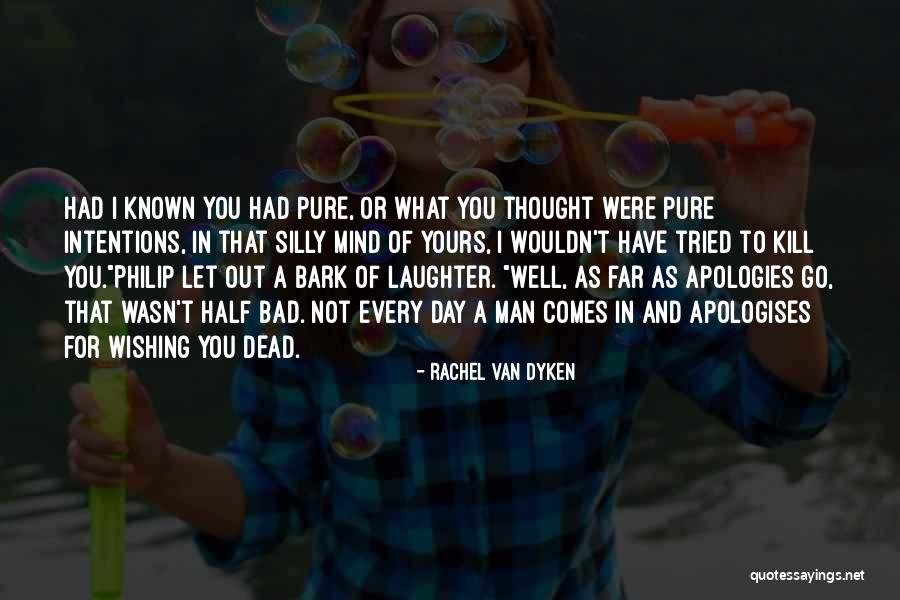 Half Bad Quotes By Rachel Van Dyken Half Bad Quotes By Rachel Van Dyken