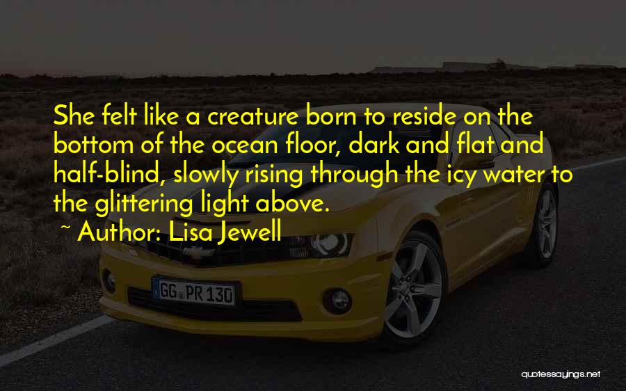 Half Dark Half Light Quotes By Lisa Jewell