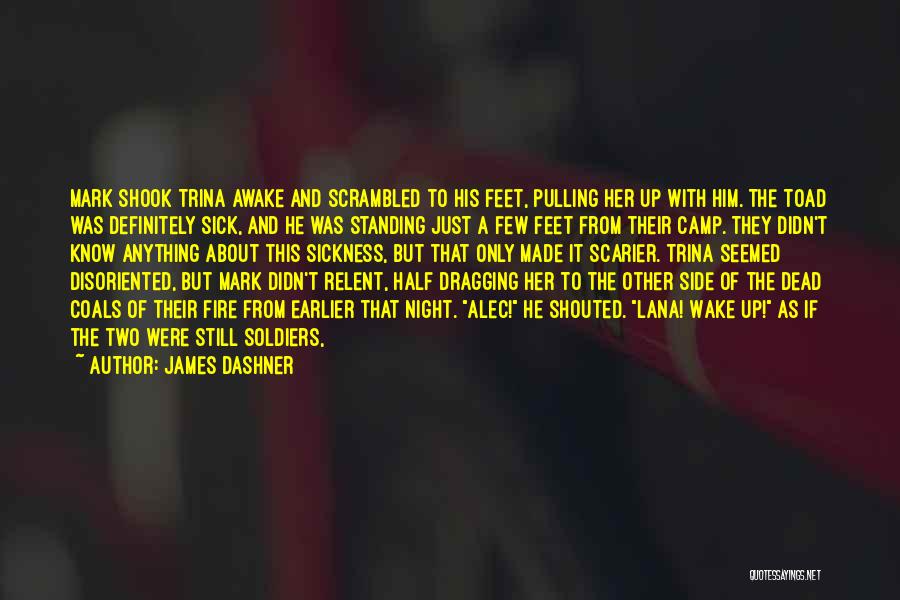 Half Dead Quotes By James Dashner