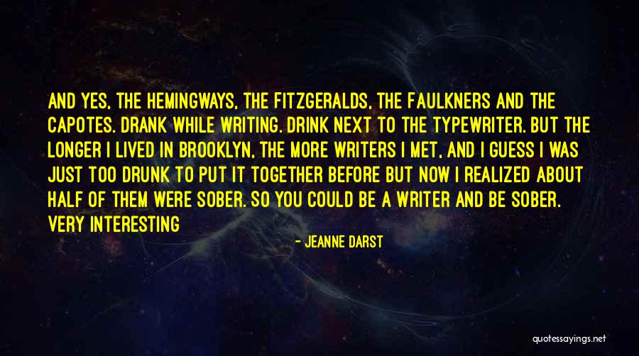Half Drunk Quotes By Jeanne Darst Half Drunk Quotes By Jeanne Darst