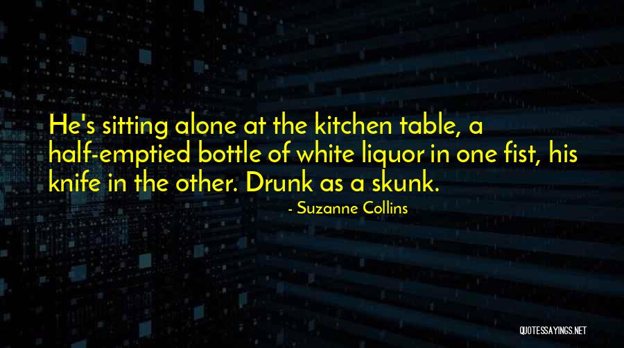Half Drunk Quotes By Suzanne Collins Half Drunk Quotes By Suzanne Collins