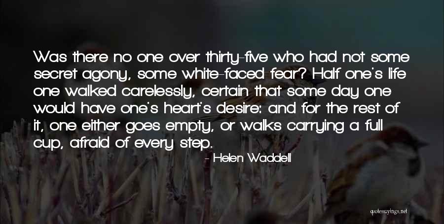 Half Empty Cup Quotes By Helen Waddell Half Empty Cup Quotes By Helen Waddell