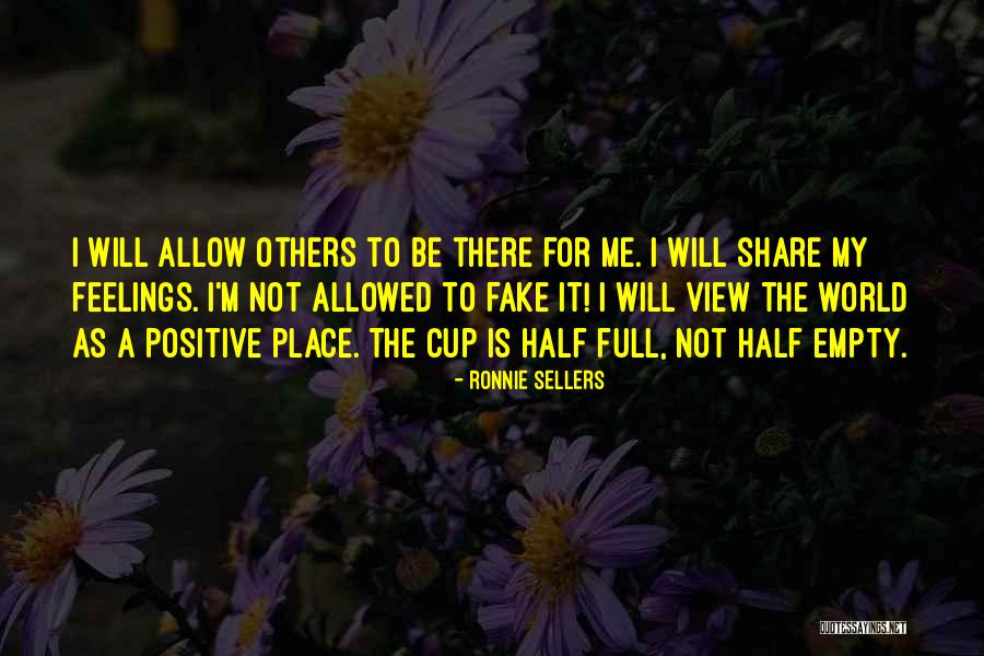 Half Empty Cup Quotes By Ronnie Sellers Half Empty Cup Quotes By Ronnie Sellers