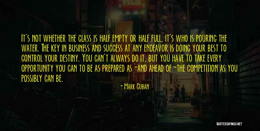 Half Empty Half Full Quotes By Mark Cuban Half Empty Half Full Quotes By Mark Cuban
