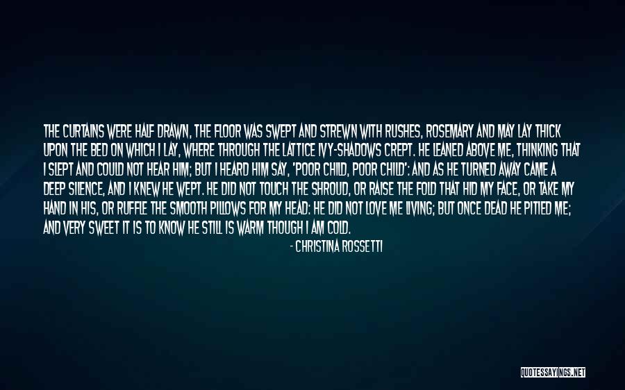 Half Face Love Quotes By Christina Rossetti Half Face Love Quotes By Christina Rossetti