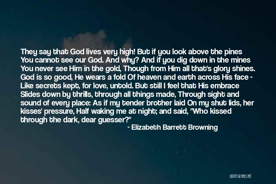 Half Face Love Quotes By Elizabeth Barrett Browning Half Face Love Quotes By Elizabeth Barrett Browning