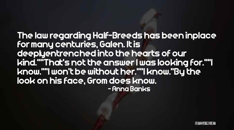 Half Face Quotes By Anna Banks Half Face Quotes By Anna Banks