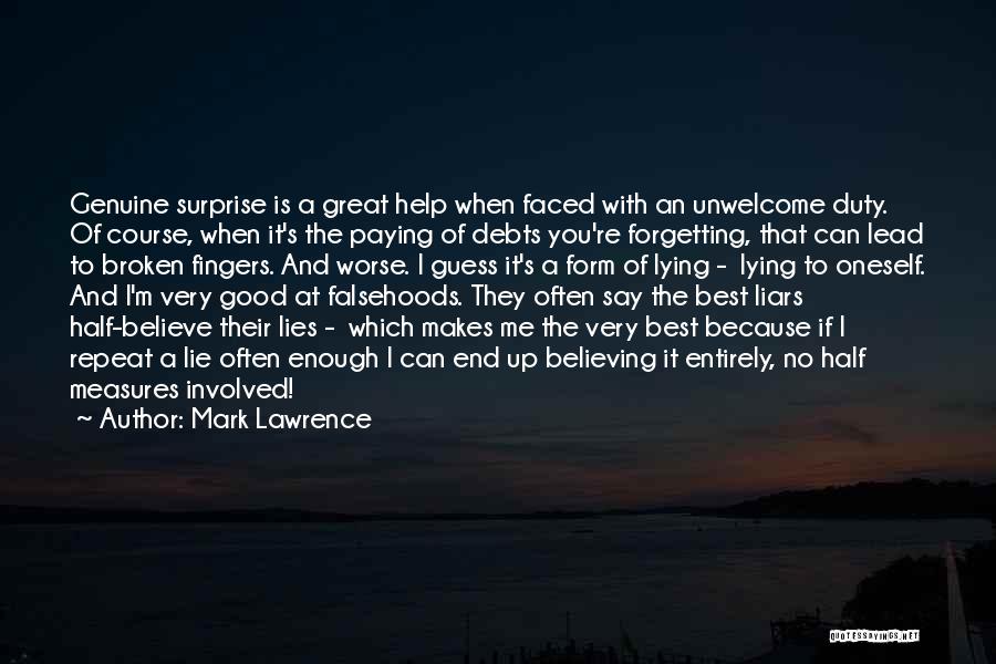 Half Faced Quotes By Mark Lawrence