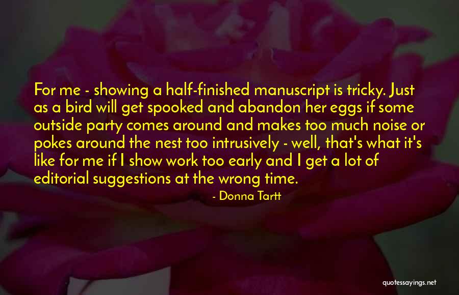 Half Finished Quotes By Donna Tartt Half Finished Quotes By Donna Tartt