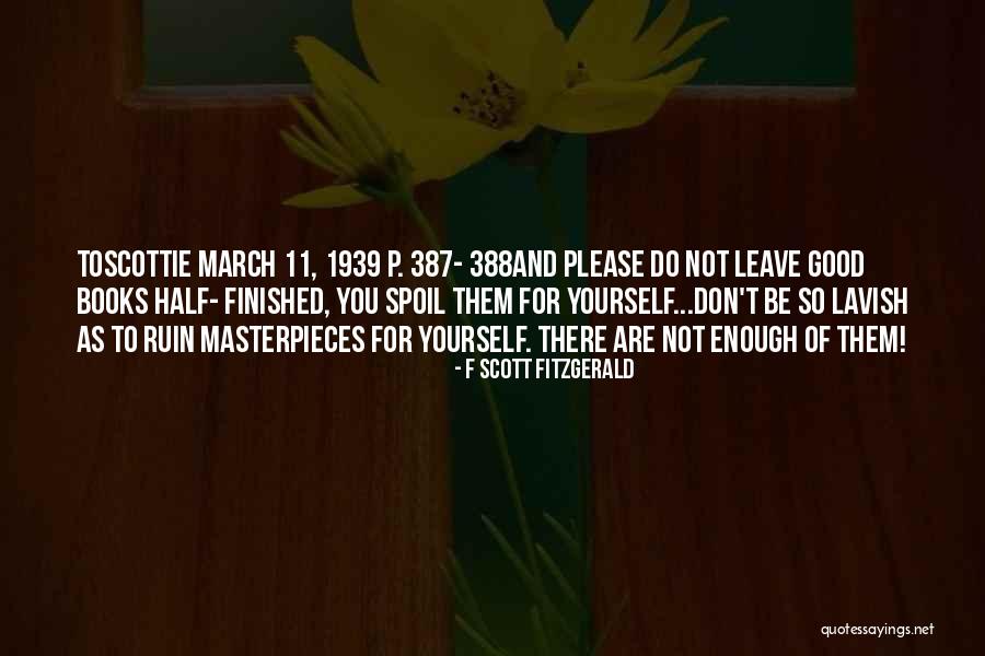 Half Finished Quotes By F Scott Fitzgerald Half Finished Quotes By F Scott Fitzgerald