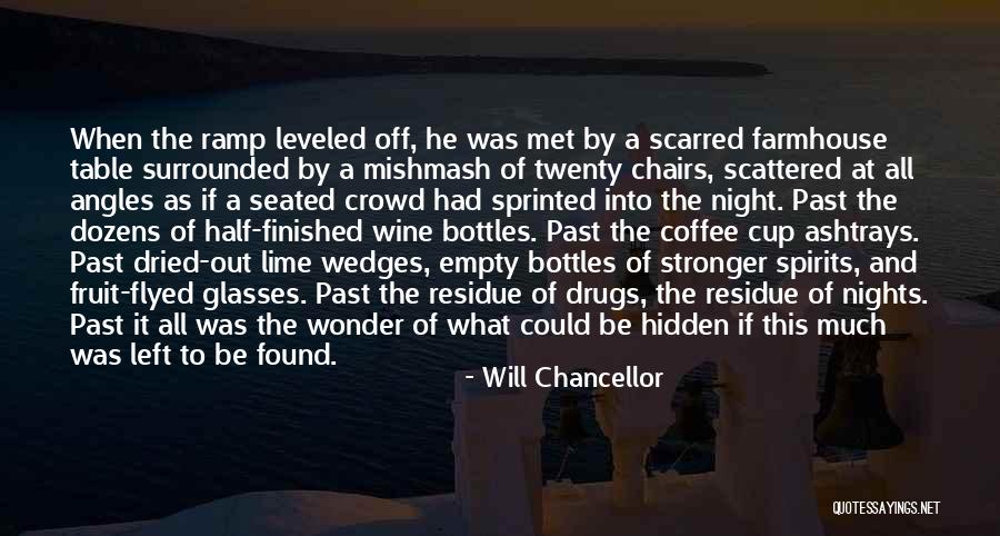 Half Finished Quotes By Will Chancellor Half Finished Quotes By Will Chancellor