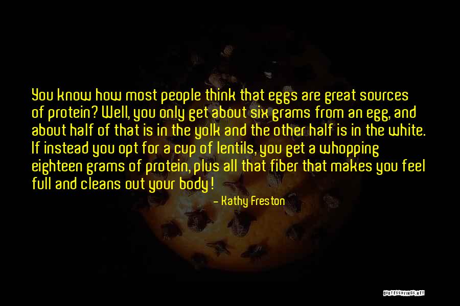Half Full Cup Quotes By Kathy Freston Half Full Cup Quotes By Kathy Freston