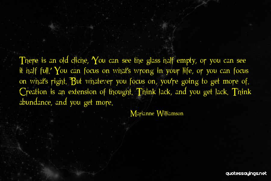 Half Full Glass Quotes By Marianne Williamson