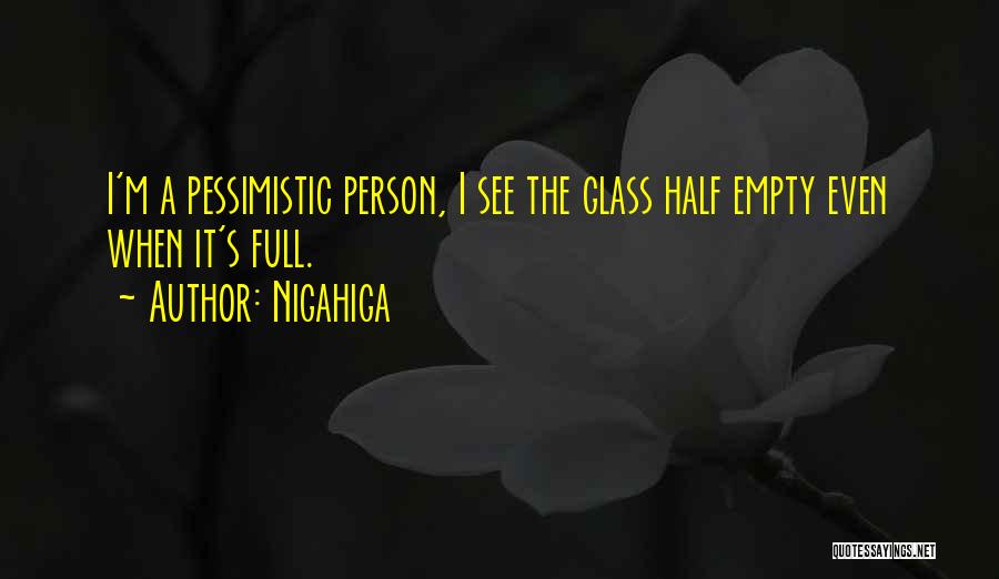 Half Full Glass Quotes By Nigahiga Half Full Glass Quotes By Nigahiga
