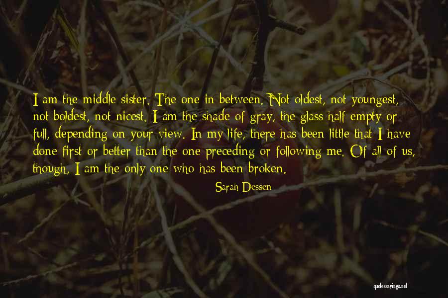 Half Full Glass Quotes By Sarah Dessen Half Full Glass Quotes By Sarah Dessen