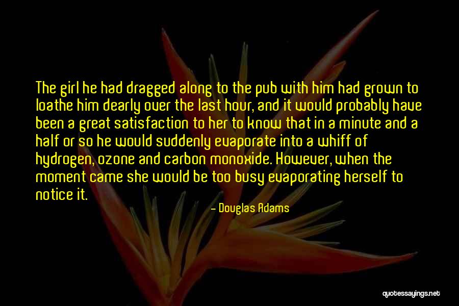 Half Girl Quotes By Douglas Adams Half Girl Quotes By Douglas Adams