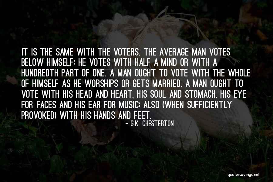 Half Heart Quotes By G.K. Chesterton Half Heart Quotes By G.K. Chesterton