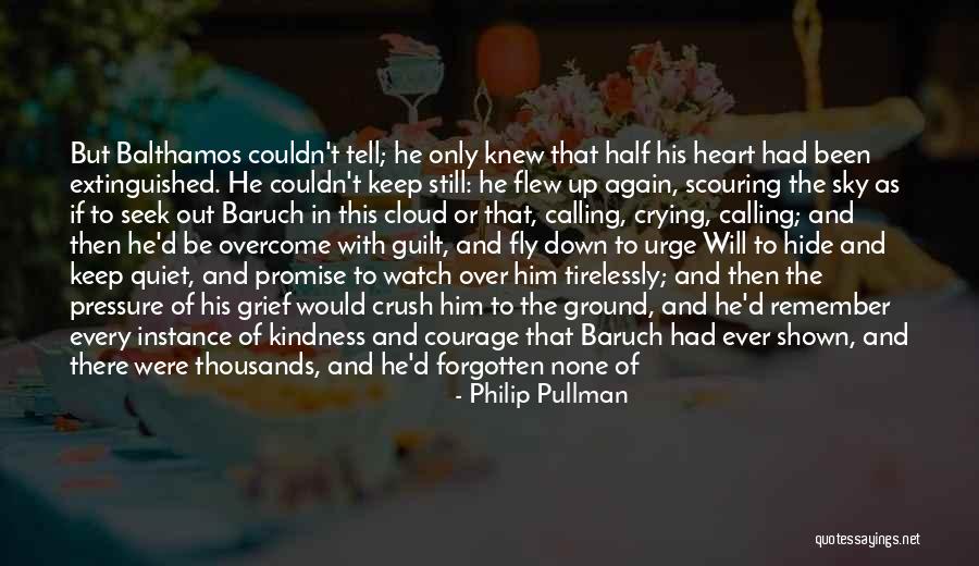 Half Heart Quotes By Philip Pullman Half Heart Quotes By Philip Pullman