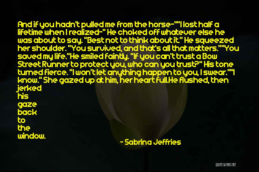 Half Heart Quotes By Sabrina Jeffries Half Heart Quotes By Sabrina Jeffries