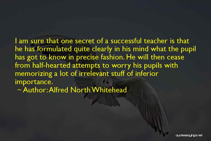 Half Hearted Quotes By Alfred North Whitehead