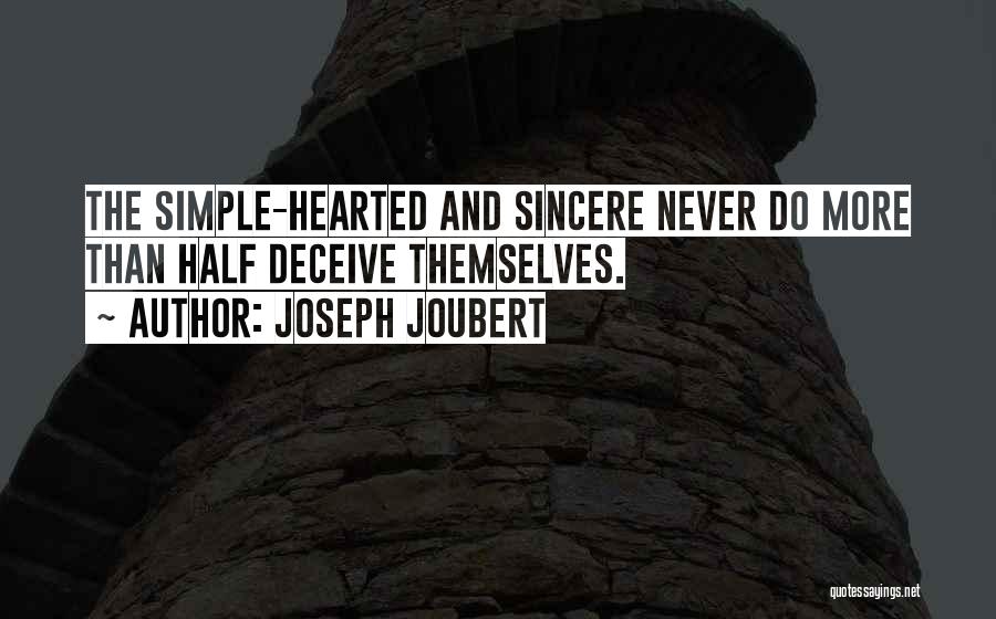 Half Hearted Quotes By Joseph Joubert