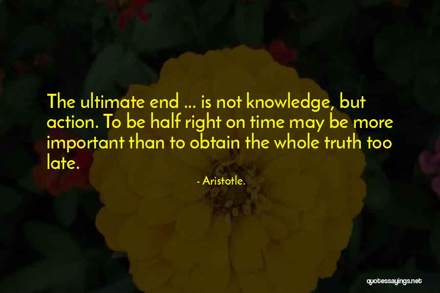 Half Knowledge Quotes By Aristotle. Half Knowledge Quotes By Aristotle.