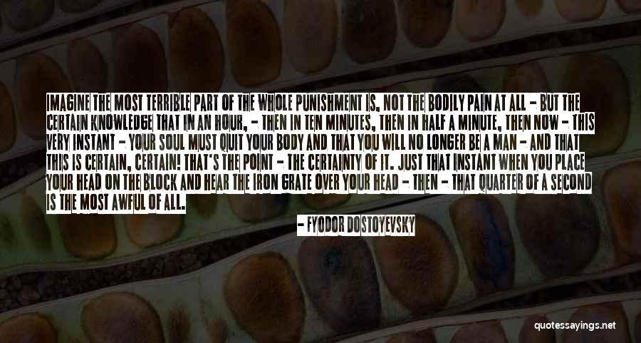 Half Knowledge Quotes By Fyodor Dostoyevsky Half Knowledge Quotes By Fyodor Dostoyevsky