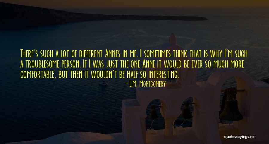 Half Knowledge Quotes By L.M. Montgomery Half Knowledge Quotes By L.M. Montgomery