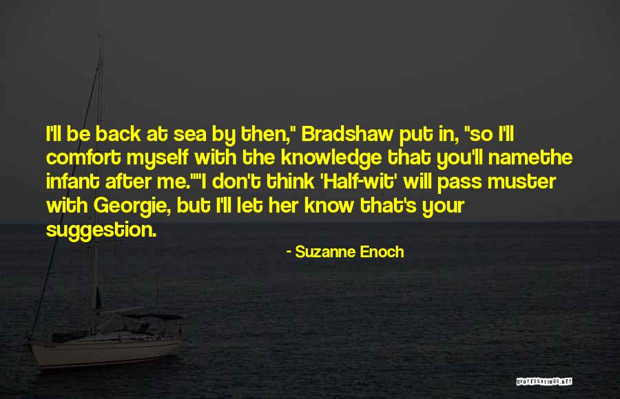 Half Knowledge Quotes By Suzanne Enoch Half Knowledge Quotes By Suzanne Enoch