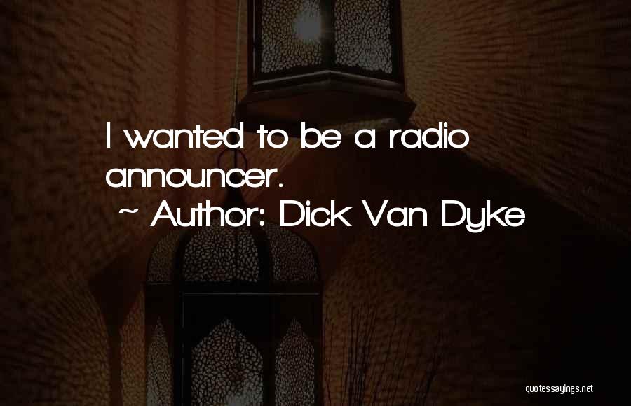 Half Life 2 Metropolice Quotes By Dick Van Dyke