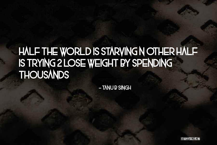 Half Life 2 Quotes By Tanu B Singh Half Life 2 Quotes By Tanu B Singh