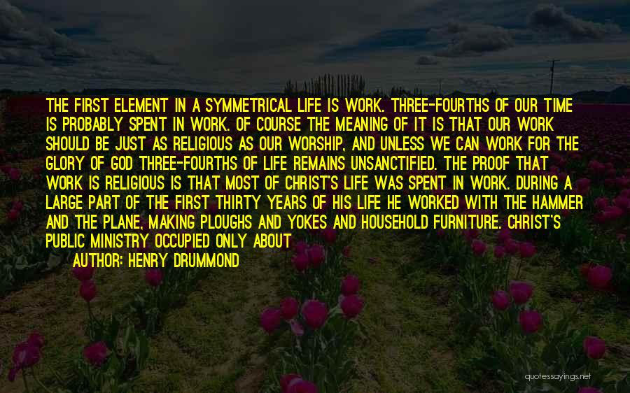 Half Life Two Quotes By Henry Drummond