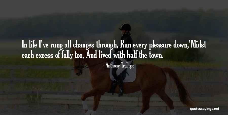 Half Lived Quotes By Anthony Trollope Half Lived Quotes By Anthony Trollope