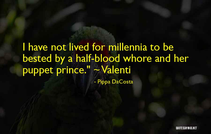 Half Lived Quotes By Pippa DaCosta Half Lived Quotes By Pippa DaCosta