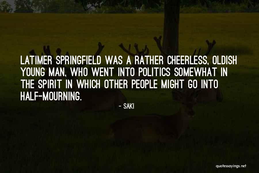 Half Man Quotes By Saki Half Man Quotes By Saki