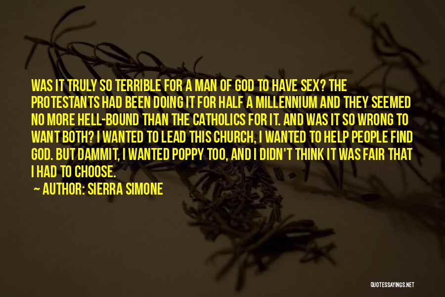 Half Man Quotes By Sierra Simone