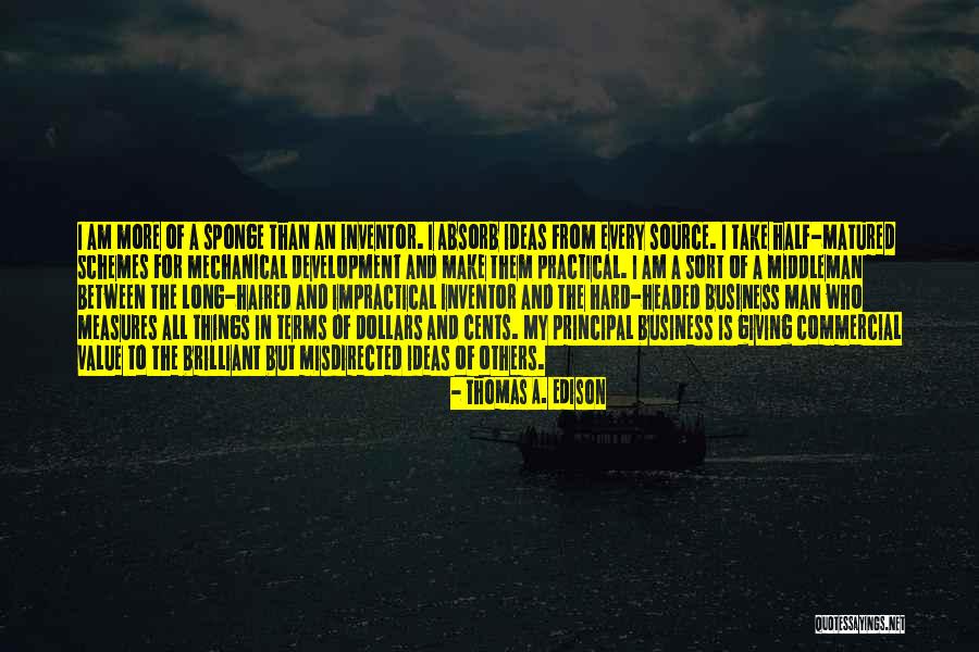 Half Man Quotes By Thomas A. Edison Half Man Quotes By Thomas A. Edison