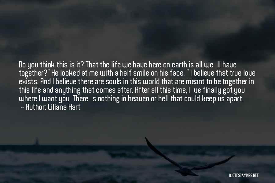 Half Meant Quotes By Liliana Hart
