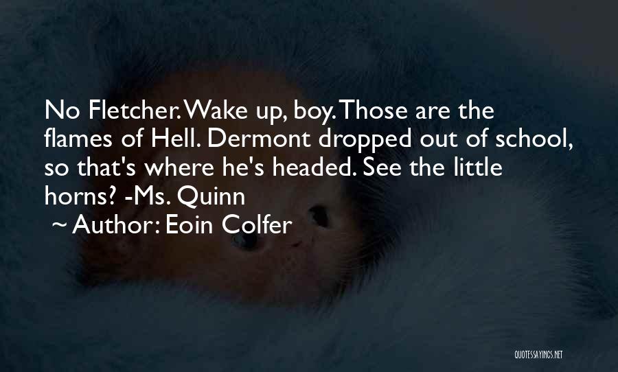 Half Moon Quotes By Eoin Colfer