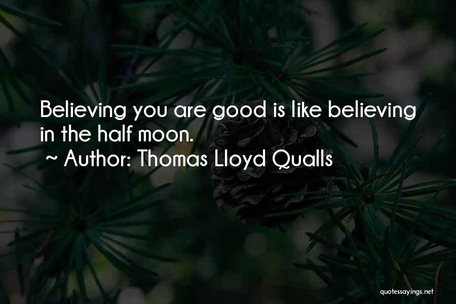 Half Moon Quotes By Thomas Lloyd Qualls