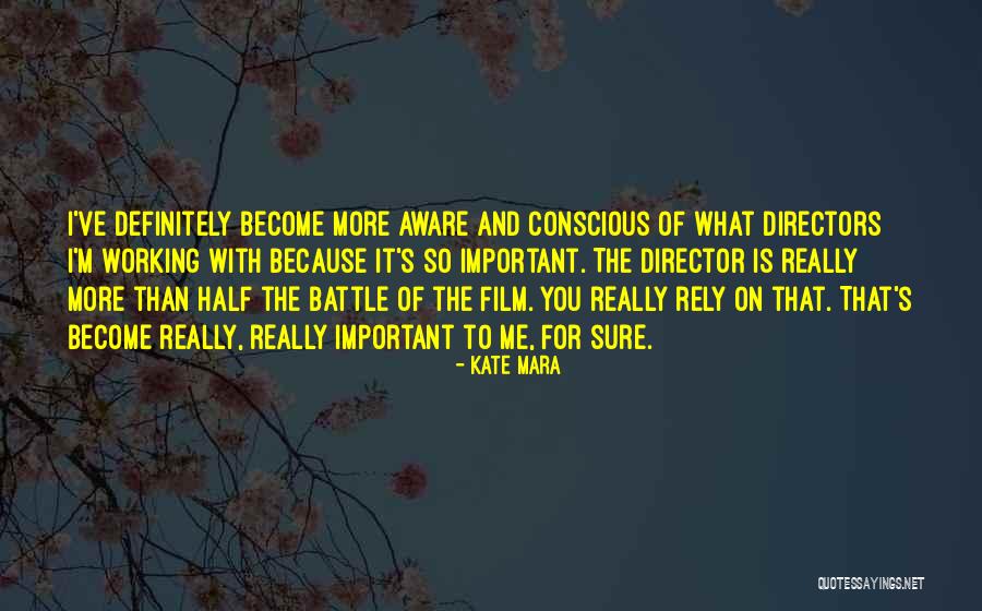 Half Of Me Is You Quotes By Kate Mara Half Of Me Is You Quotes By Kate Mara