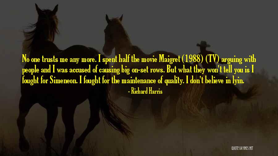 Half Of Me Is You Quotes By Richard Harris Half Of Me Is You Quotes By Richard Harris