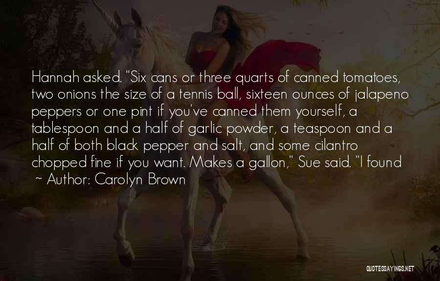 Half Pint Quotes By Carolyn Brown