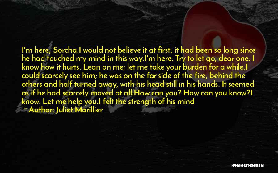 Half Side Of Me Quotes By Juliet Marillier