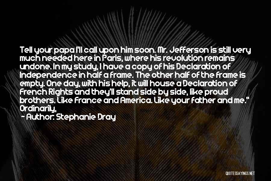 Half Side Of Me Quotes By Stephanie Dray