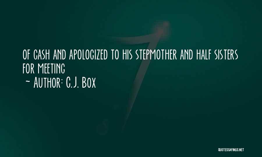 Half Sisters Quotes By C.J. Box