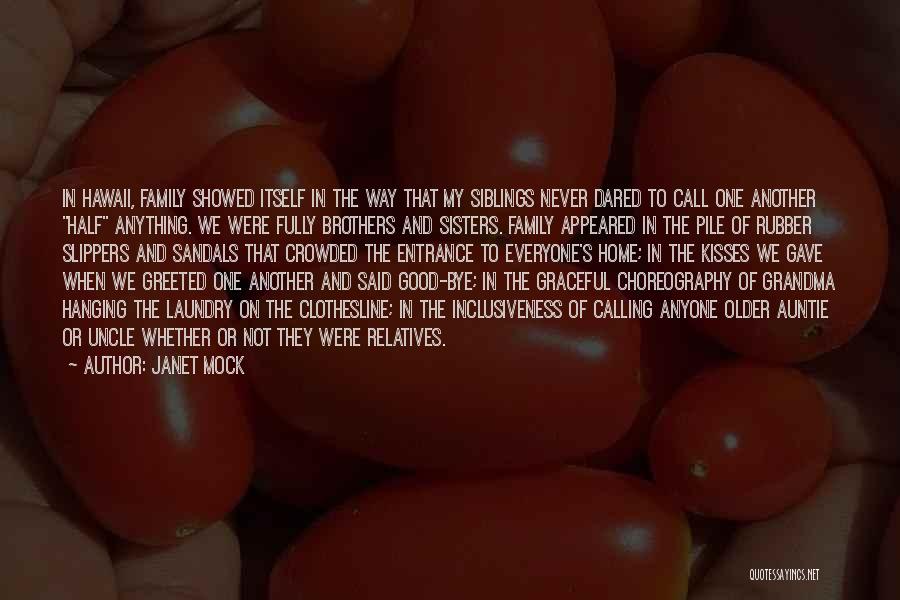 Half Sisters Quotes By Janet Mock