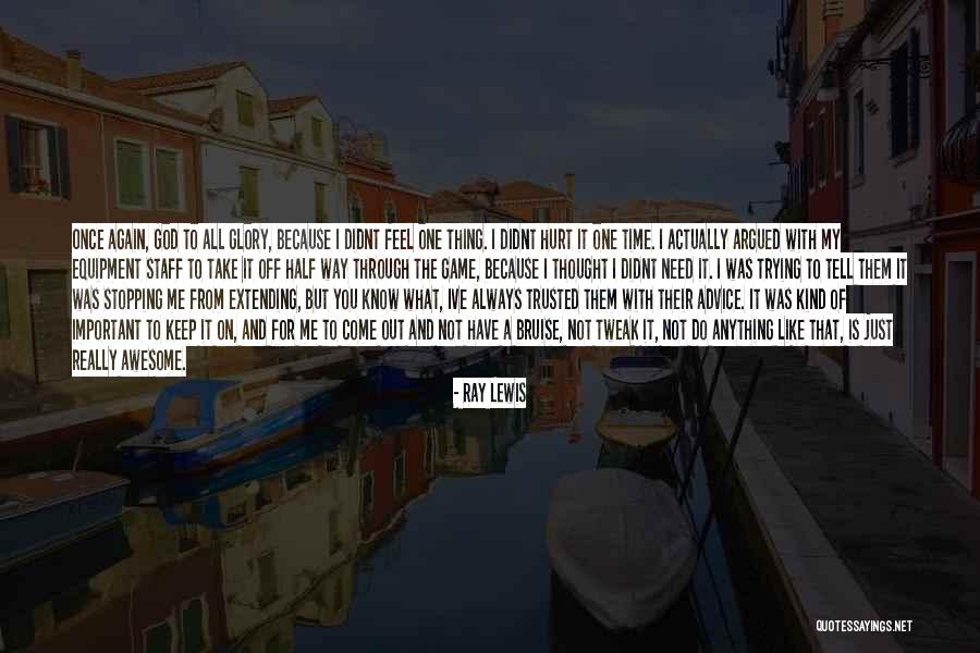 Half Staff Quotes By Ray Lewis Half Staff Quotes By Ray Lewis